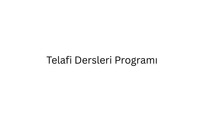 Telafi Dersleri Programı